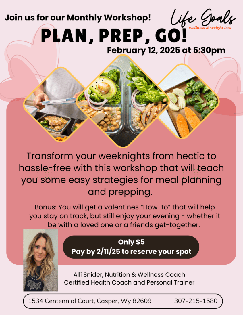 PLAN, PREP, GO! ✨ is coming to Life Goals Wellness on February 12th at 5:30 PM, and you don’t want to miss it!